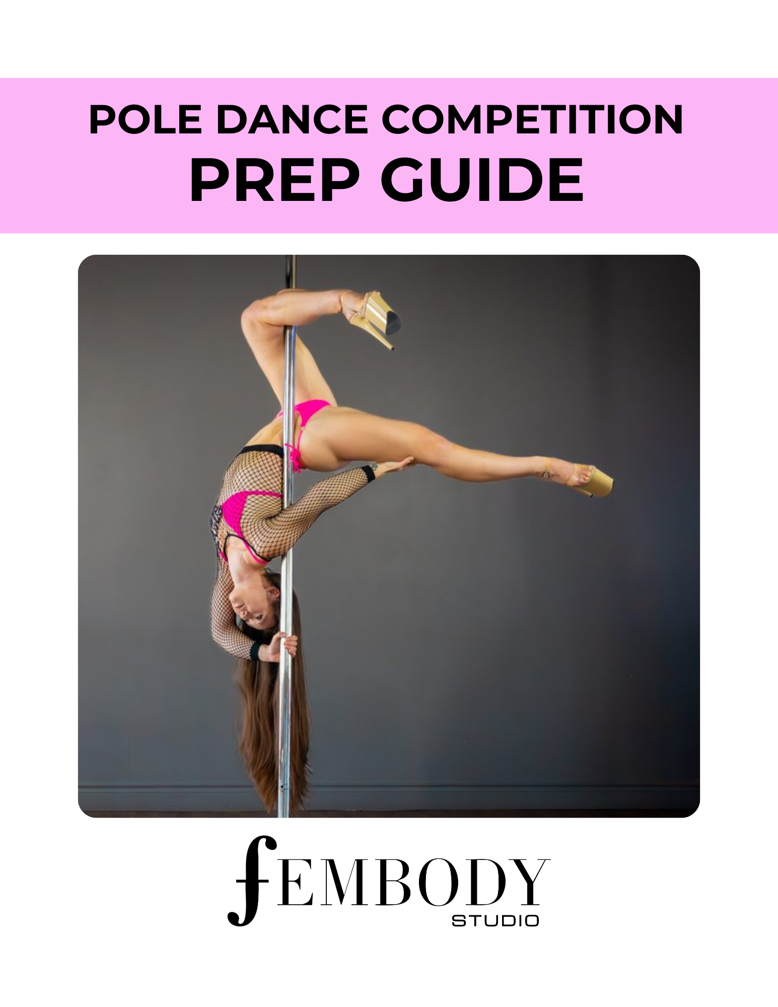 fEMBODY Studio_Pole Dance Competition Prep Guide