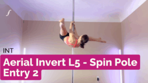 Aerial Invert L5 - Spin Pole Entry 2