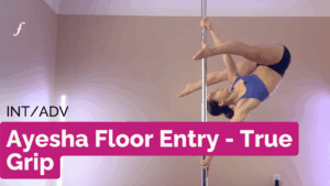 Ayesha Floor Entry - True Grip